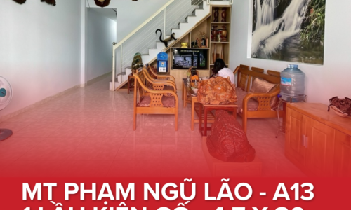 💥BÁN NHÀ MT PHẠM NGŨ LÃO – A13